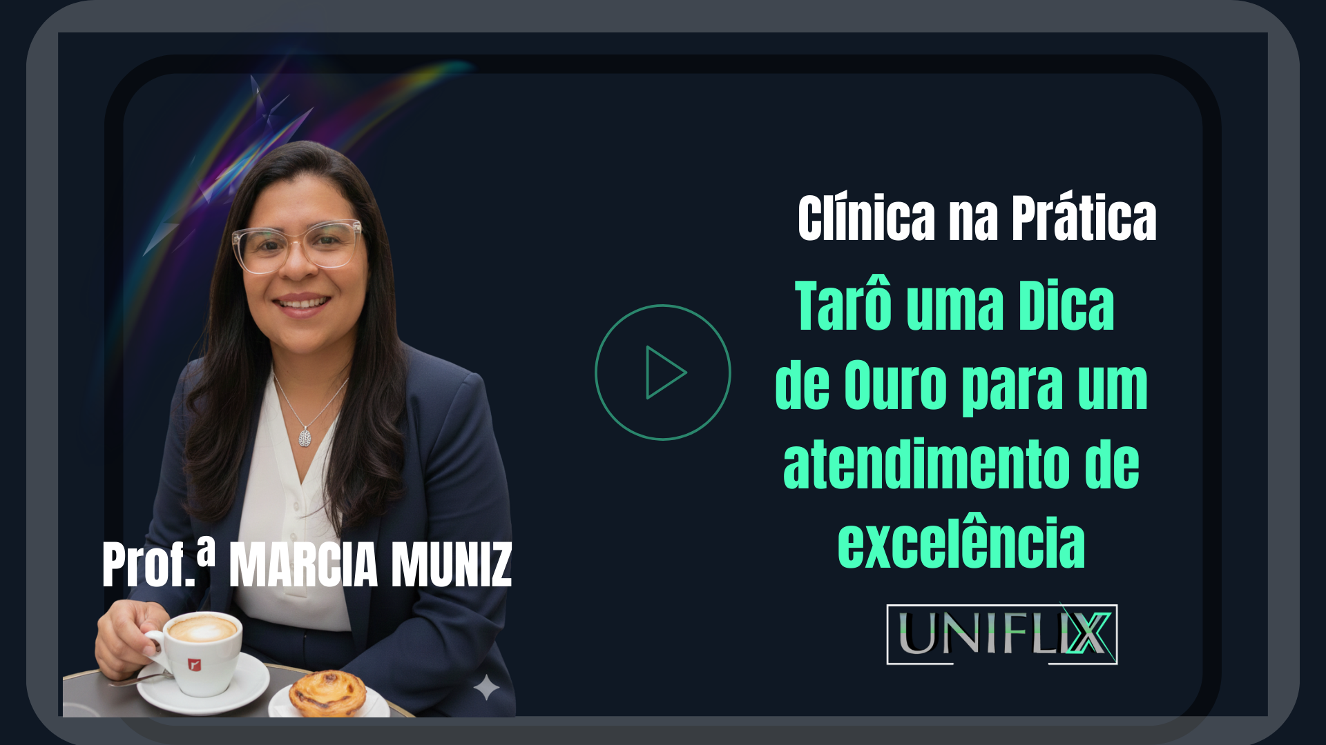 Marcia Muniz UNIFLIX